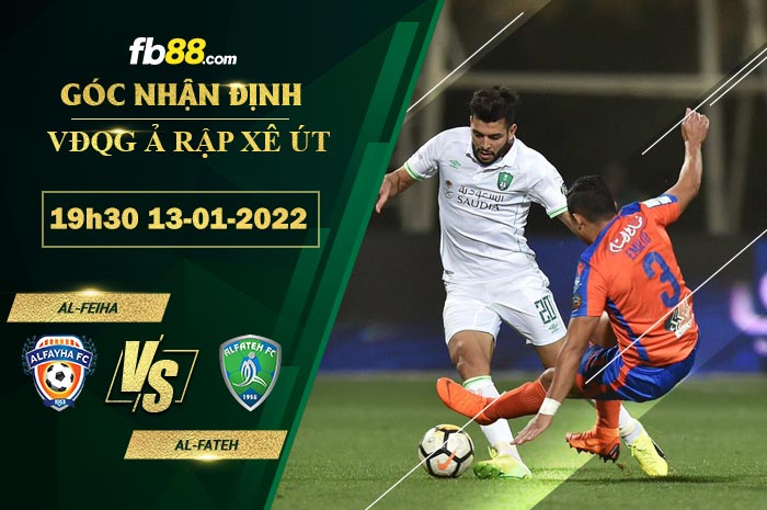 Fb88 soi kèo trận đấu Al-Feiha vs Al-Fateh