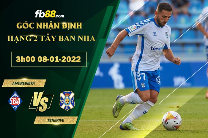 Fb88 soi kèo trận đấu Amorebieta vs Tenerife