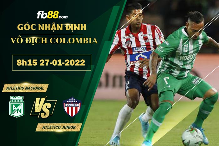 Fb88 soi kèo trận đấu Atletico Nacional vs Atletico Junior;