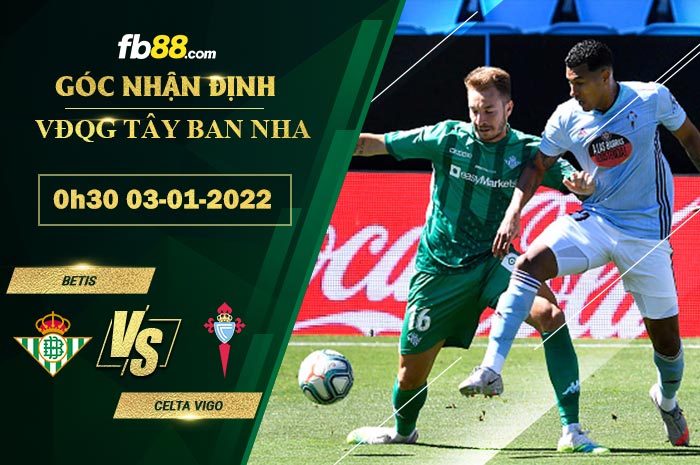 Fb88 soi kèo trận đấu Betis vs Celta Vigo