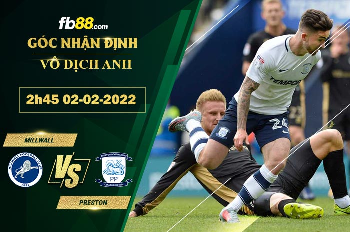 Fb88 soi kèo trận đấu Millwall vs Preston