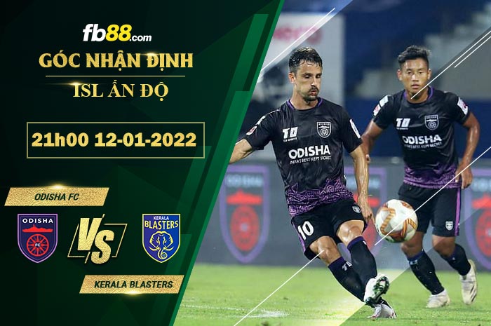 Fb88 soi kèo trận đấu Odisha FC vs Kerala Blasters