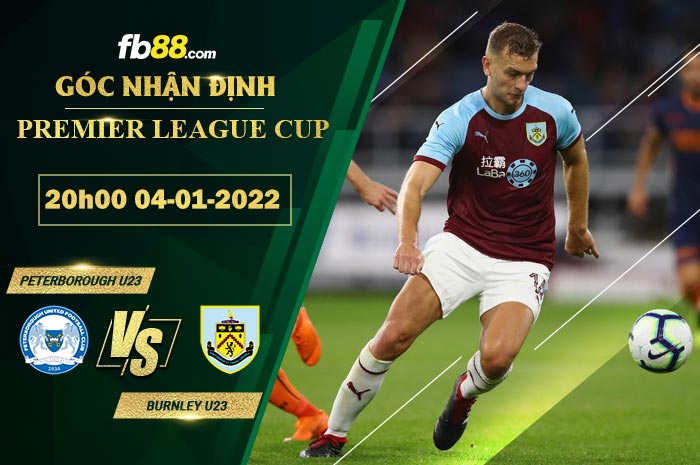 Fb88 soi kèo trận đấu Peterborough U23 vs Burnley U23