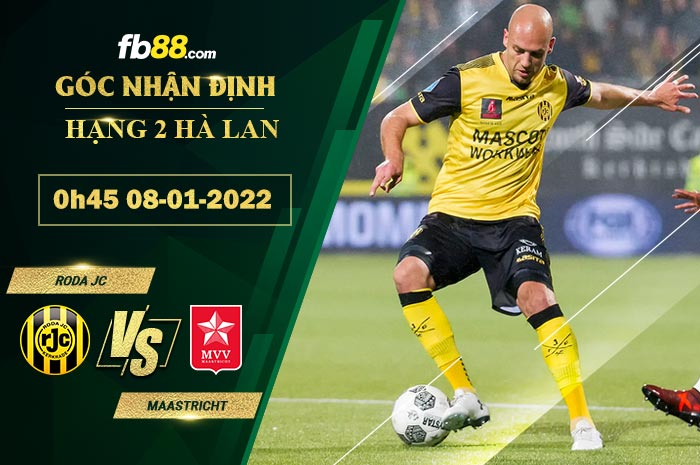 Fb88 soi kèo trận đấu Roda JC vs Maastricht