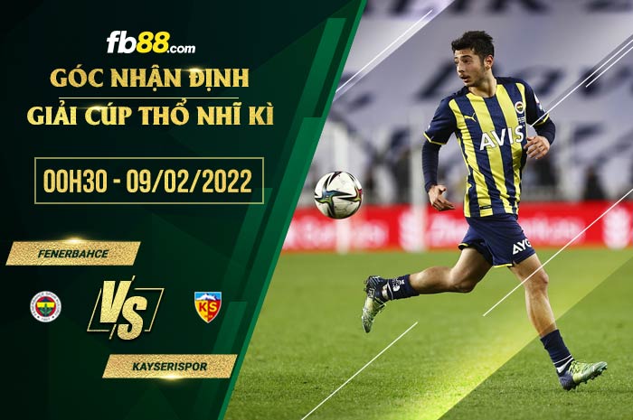 fb88-soi kèo Fenerbahce vs Kayserispor