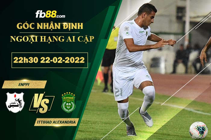 Fb88 soi kèo trận đấu Enppi vs Ittihad Alexandria