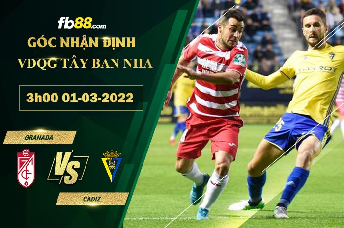 Fb88 soi kèo trận đấu Granada vs Cadiz