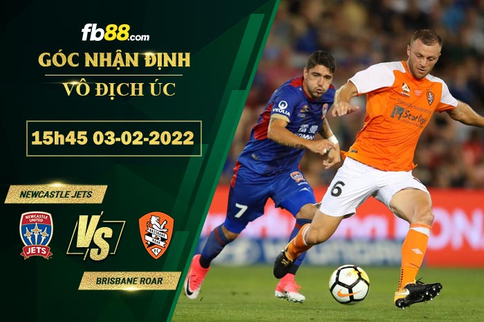 Fb88 soi kèo trận đấu Newcastle Jets vs Brisbane Roar