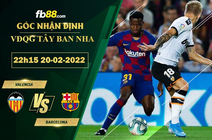 Fb88 soi kèo trận đấu Valencia vs Barcelona