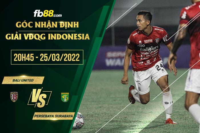 fb88-soi kèo Bali United vs Persebaya Surabaya