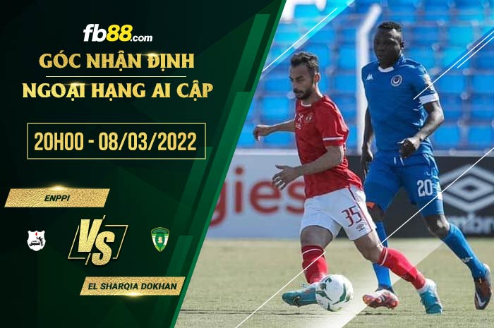 fb88-soi kèo Enppi vs El Sharqia Dokhan