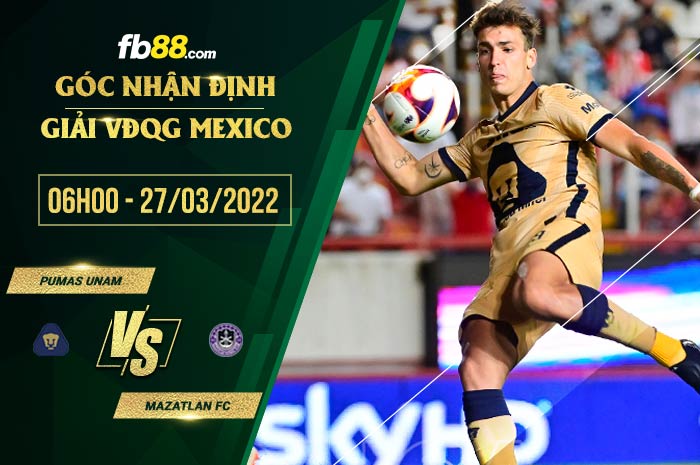 fb88-soi kèo Pumas UNAM vs Mazatlan FC