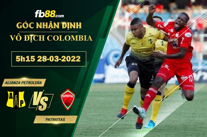 Fb88 soi kèo trận đấu Alianza Petrolera vs Patriotas