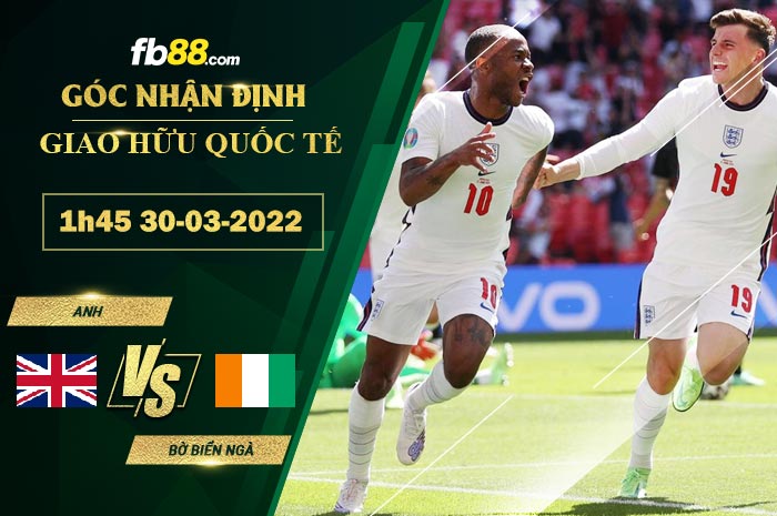 Fb88 soi kèo trận đấu Anh vs Bờ Biển Ngà