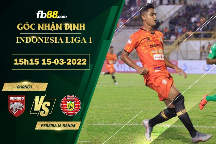 Fb88 soi kèo trận đấu Borneo vs Persiraja Banda