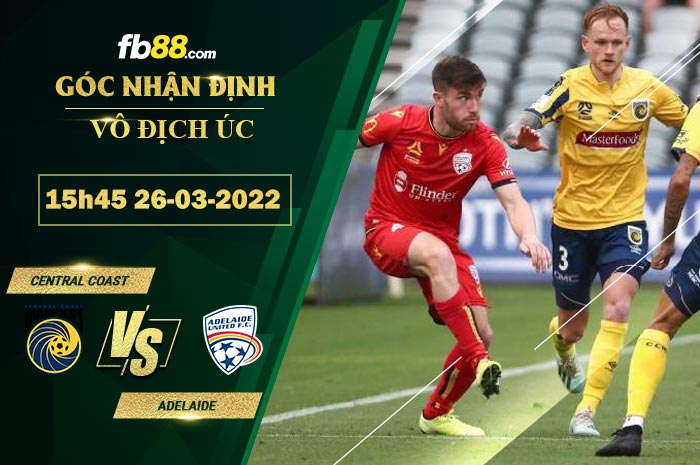 Fb88 soi kèo trận đấu Central Coast vs Adelaide