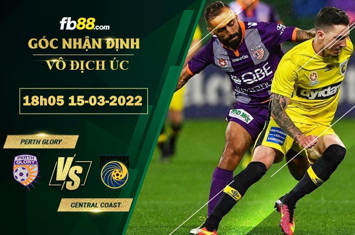 Fb88 soi kèo trận đấu Perth Glory vs Central Coast