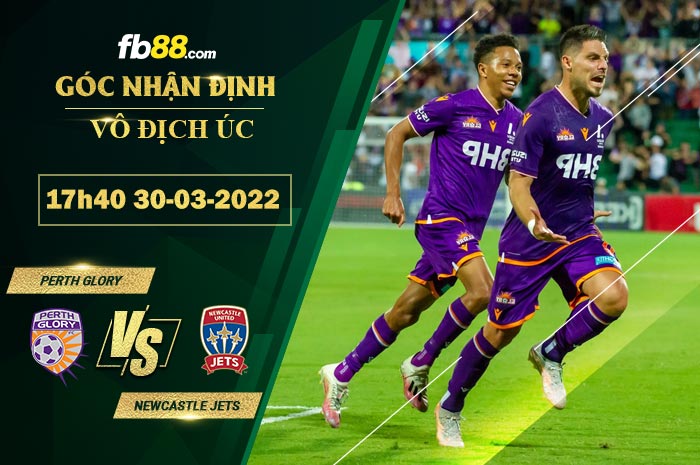 Fb88 soi kèo trận đấu Perth Glory vs Newcastle Jets