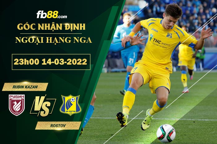 Fb88 soi kèo trận đấu Rubin Kazan vs Rostov