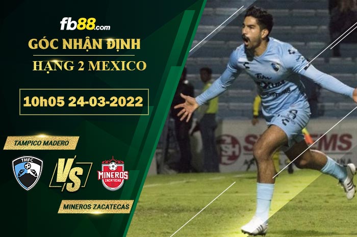 Fb88 soi kèo trận đấu Tampico Madero vs Mineros Zacatecas