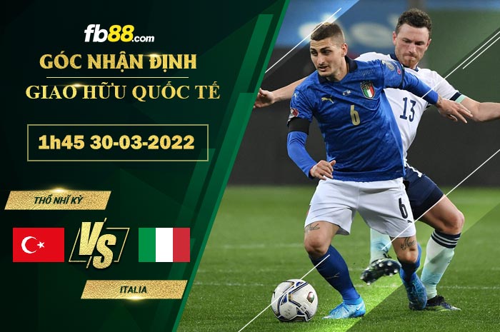 Fb88 soi kèo trận đấu Thổ Nhĩ Kỳ vs Italia