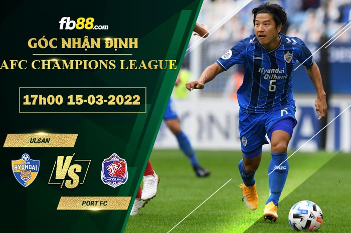 Fb88 soi kèo trận đấu Ulsan vs Port FC