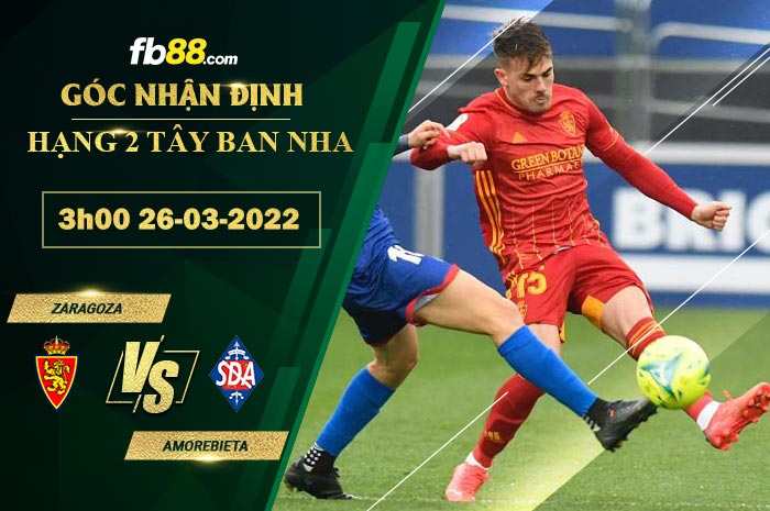 Fb88 soi kèo trận đấu Zaragoza vs Amorebieta