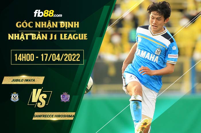 fb88-chi tiết kèo trận đấu Jubilo Iwata vs Sanfrecce Hiroshima