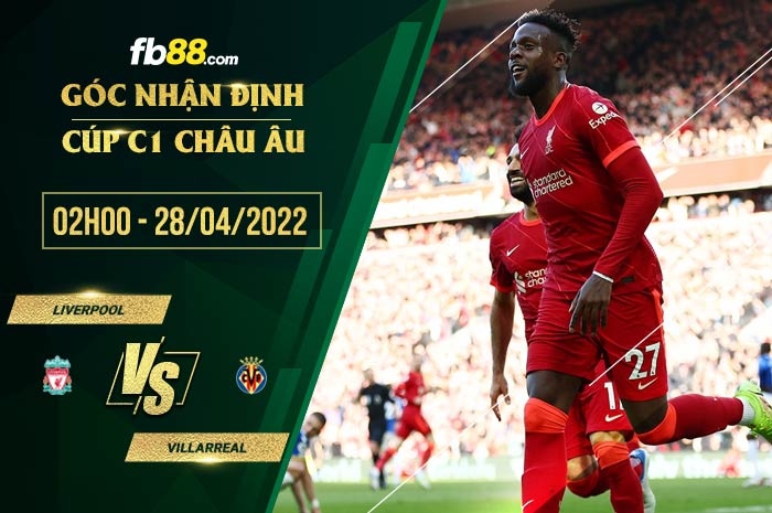 Soi kèo Liverpool vs Villarreal 2h00 ngày 28/4/2022