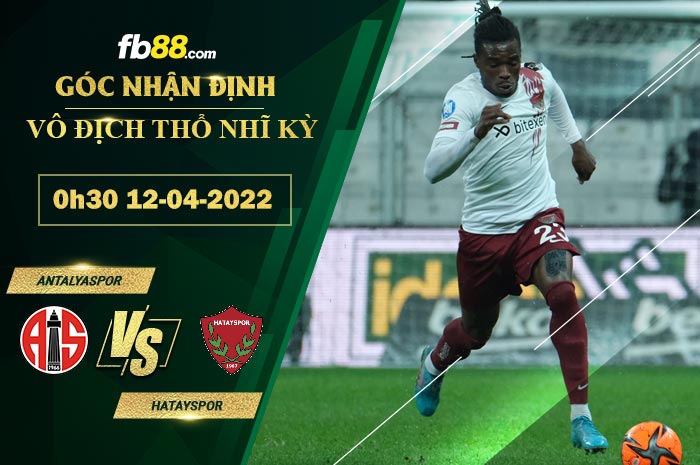 Fb88 soi kèo trận đấu Antalyaspor vs Hatayspor