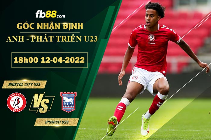 Fb88 soi kèo trận đấu Bristol City U23 vs Ipswich U23