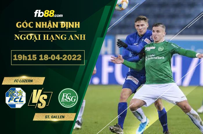 Fb88 soi kèo trận đấu FC Luzern vs St. Gallen