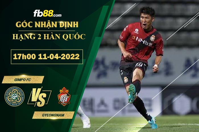 Fb88 soi kèo trận đấu Gimpo FC vs Gyeongnam