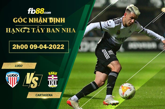 Fb88 soi kèo trận đấu Lugo vs FC Cartagena