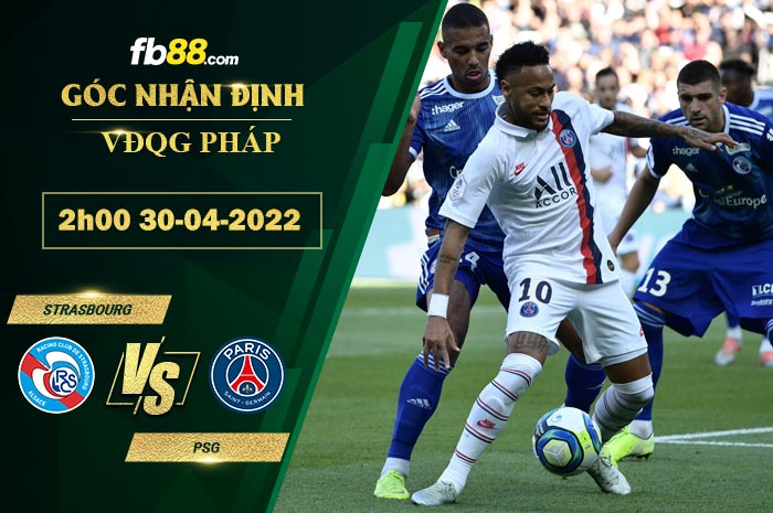 Soi kèo Strasbourg vs PSG 2h00 ngày 30/4/2022