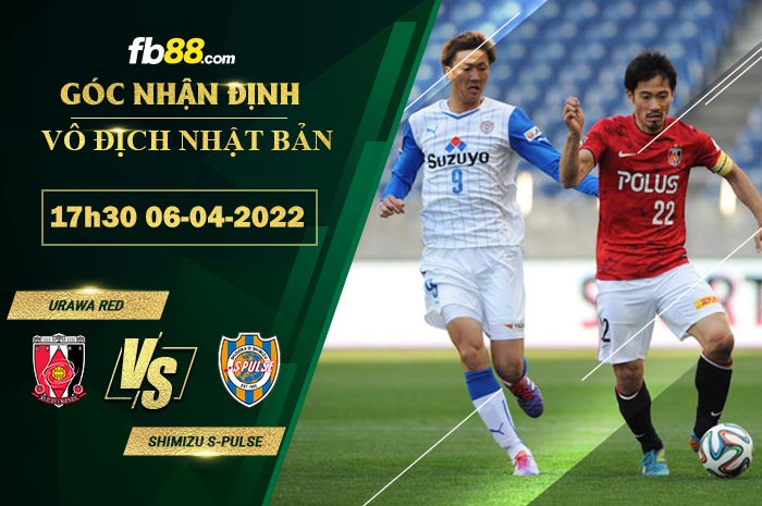 Fb88 soi kèo trận đấu Urawa Red vs Shimizu S-Pulse