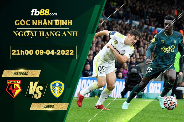 Fb88 soi kèo trận đấu Watford vs Leeds