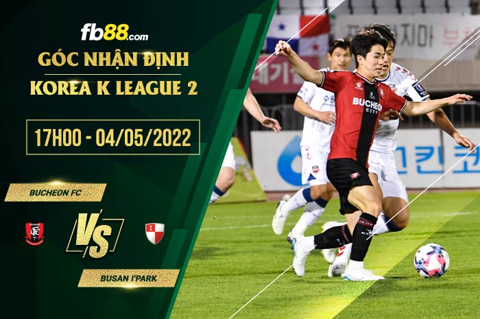 Soi kèo Bucheon FC vs Busan I'Park 17h00 ngày 4/5/2022