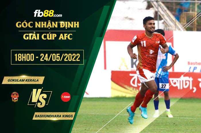 fb88-soi kèo Gokulam Kerala vs Bashundhara Kings