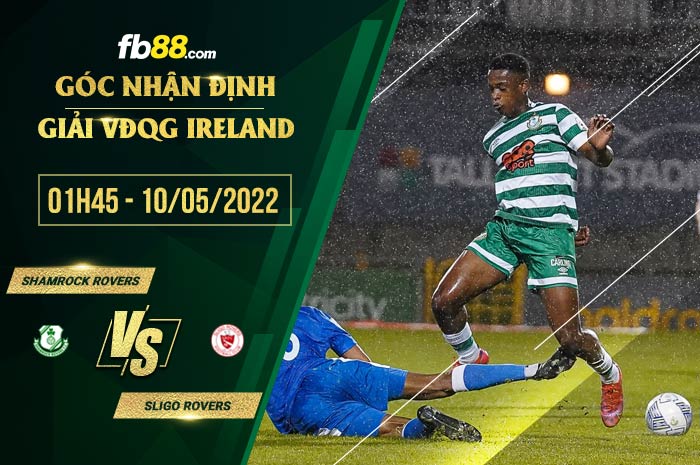 Soi kèo Shamrock Rovers vs Sligo Rovers 2h00 ngày 10/5/2022