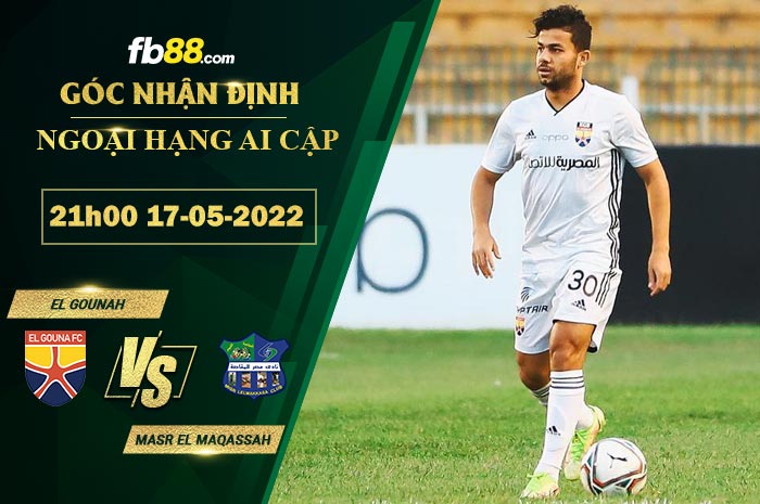 Fb88 soi kèo trận đấu El Gounah vs Masr El Maqassah