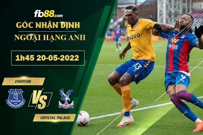 Fb88 soi kèo trận đấu Everton vs Crystal Palace