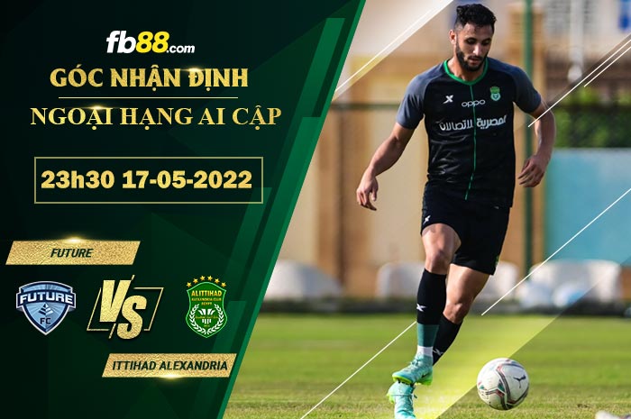 Fb88 soi kèo trận đấu Future vs Ittihad Alexandria