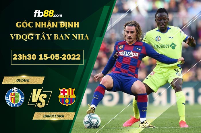 Fb88 soi kèo trận đấu Getafe vs Barcelona