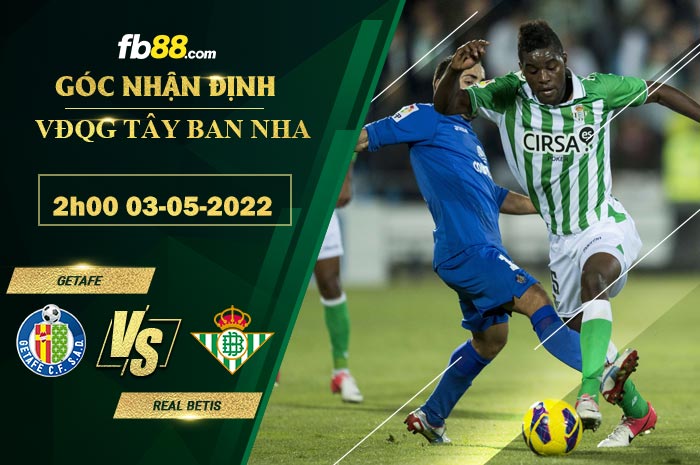 Fb88 soi kèo trận đấu Getafe vs Real Betis