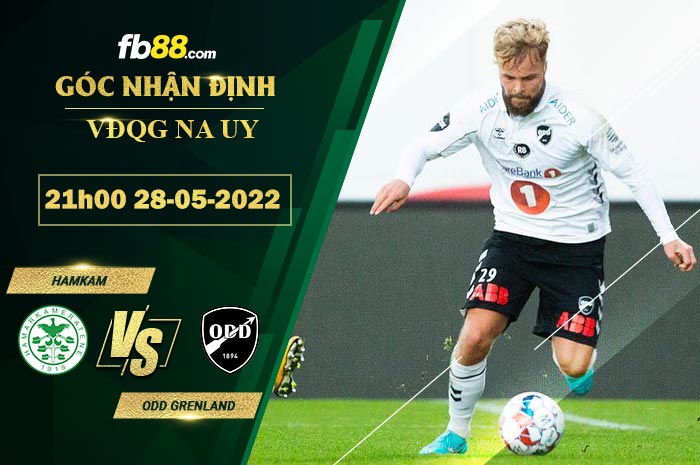 Soi kèo HamKam vs Odd Grenland 21h00 ngày 28/5/2022