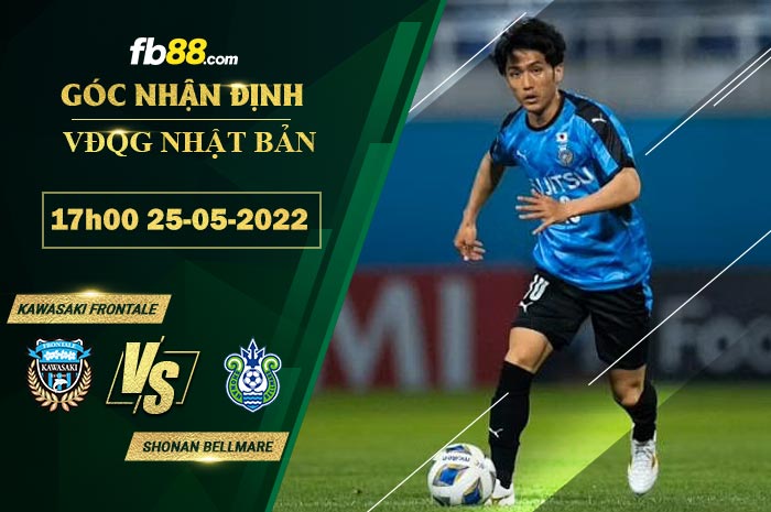 Soi kèo Kawasaki Frontale vs Shonan Bellmare 17h00 ngày 25/5/2022