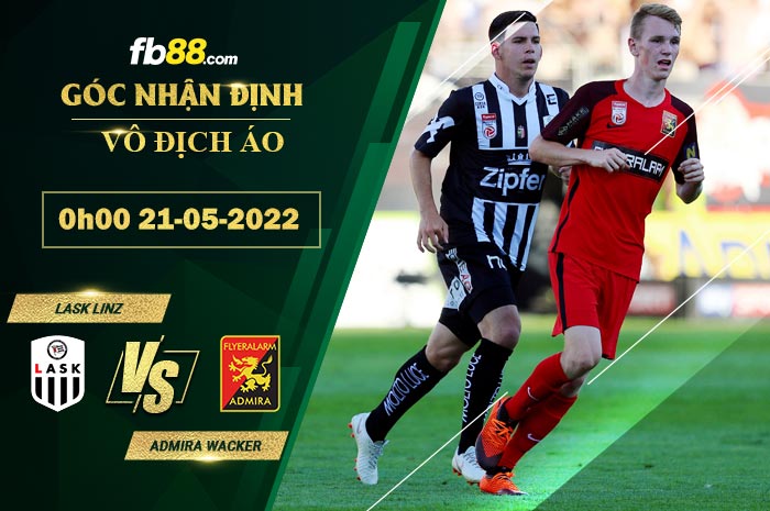 Fb88 soi kèo trận đấu LASK Linz vs Admira Wacker