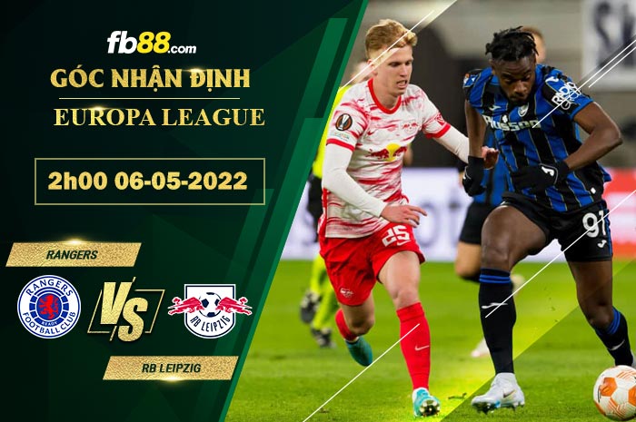 Soi kèo Rangers vs RB Leipzig 2h00 ngày 6/5/2022