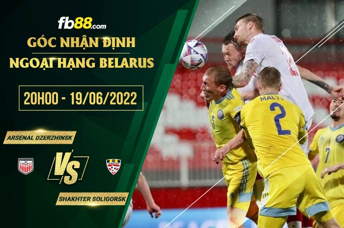 fb88-soi kèo Arsenal Dzerzhinsk vs Shakhter Soligorsk